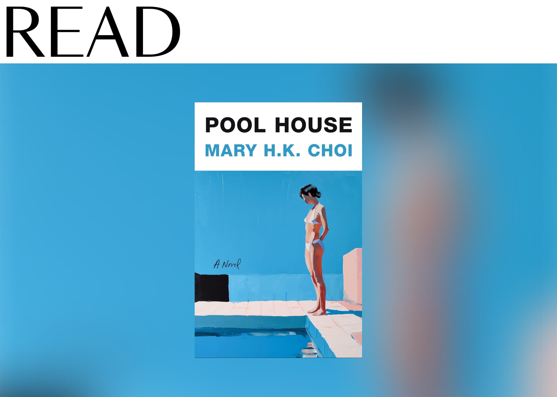 Pool House by Mary H.K. Choi