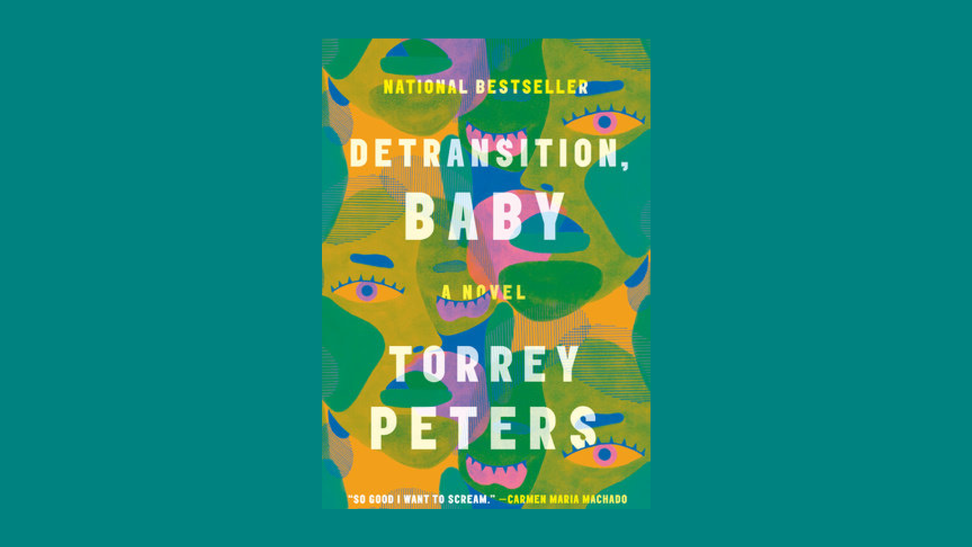 “Detransition, Baby” by Torrey Peters 