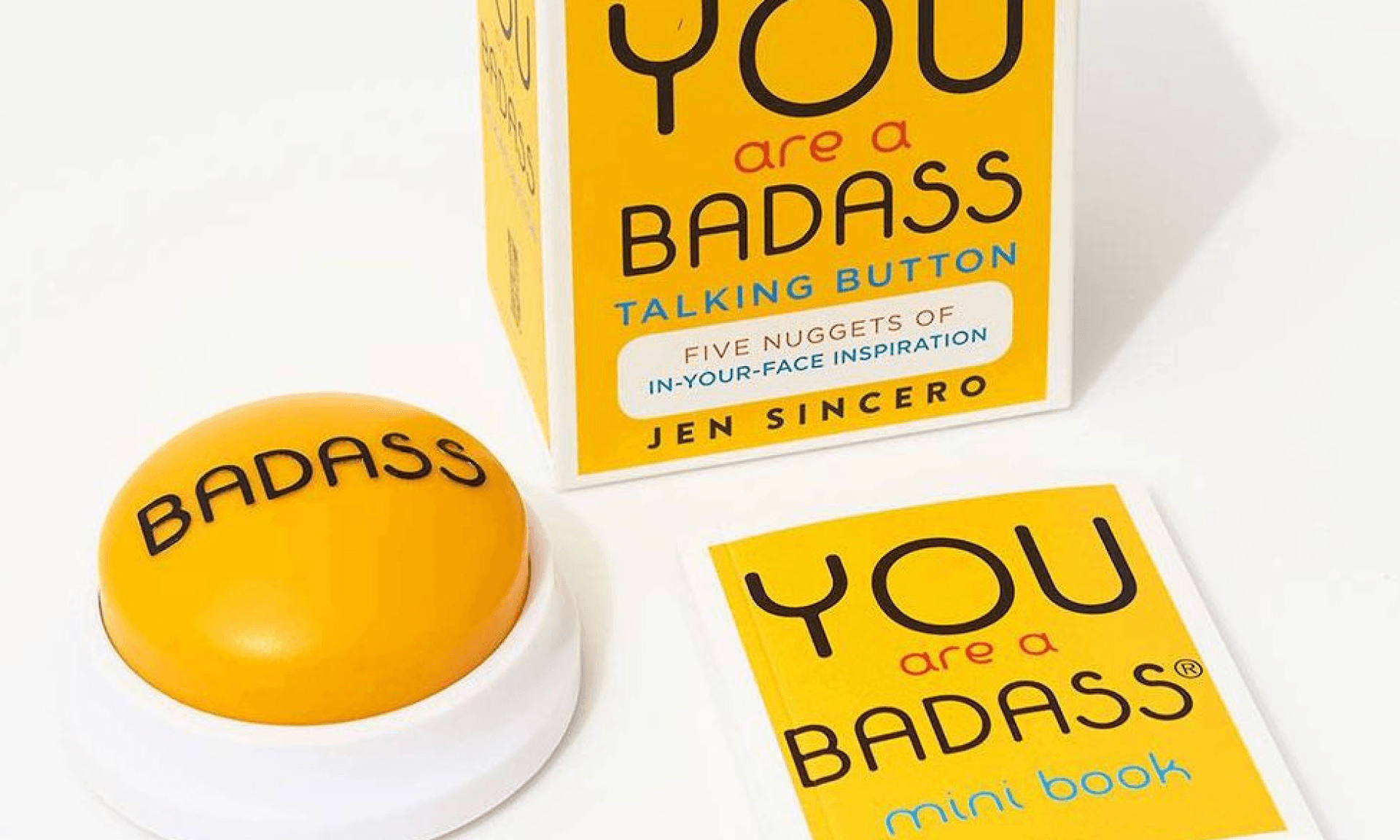 You Are A Badass Talking Button