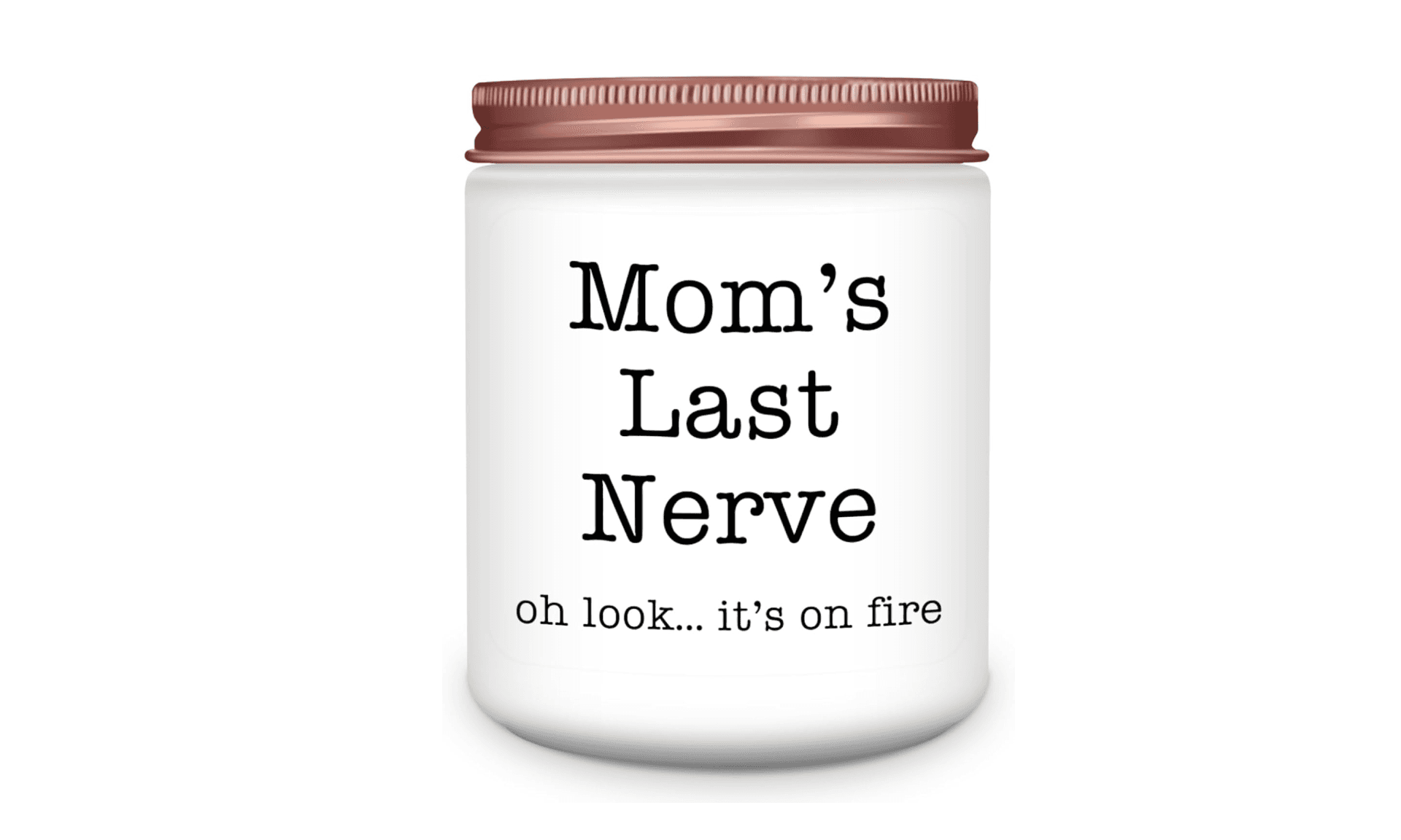 Mom's Last Nerve Candle