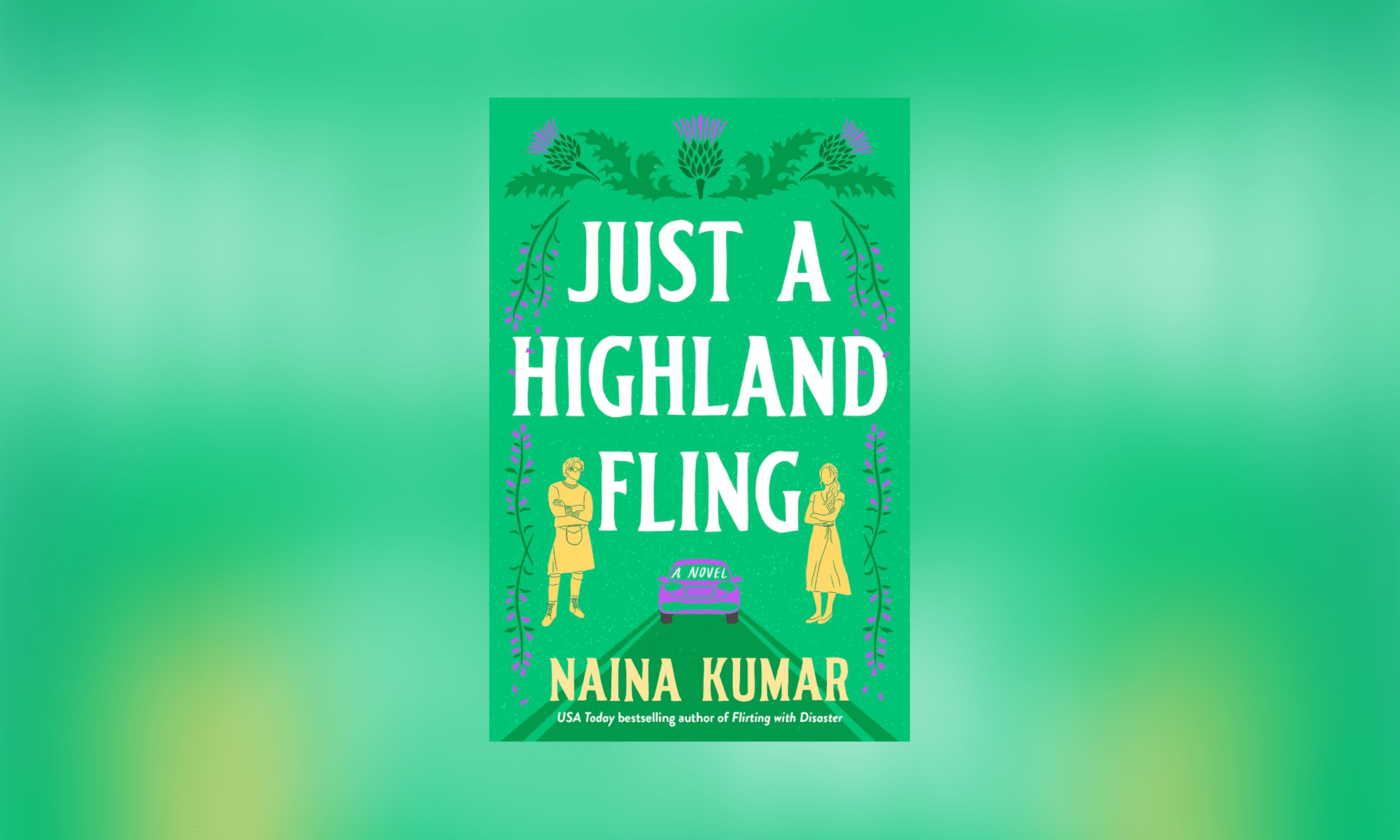 Just a Highland Fling: A Novel