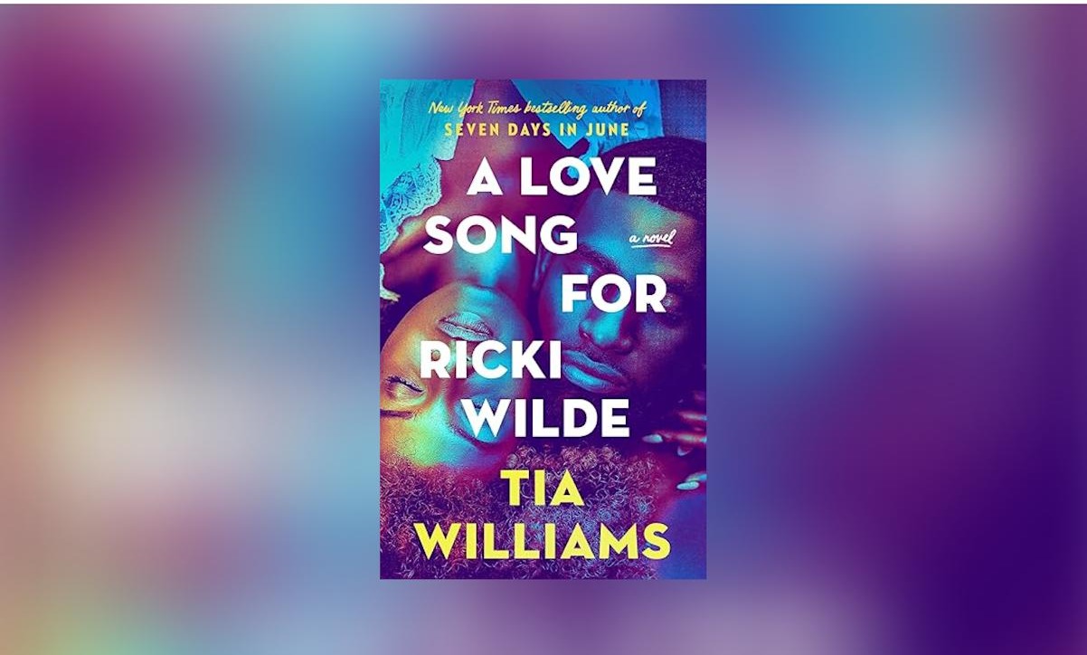“A Love Song for Ricki Wilde” by Tia Williams Book Cover