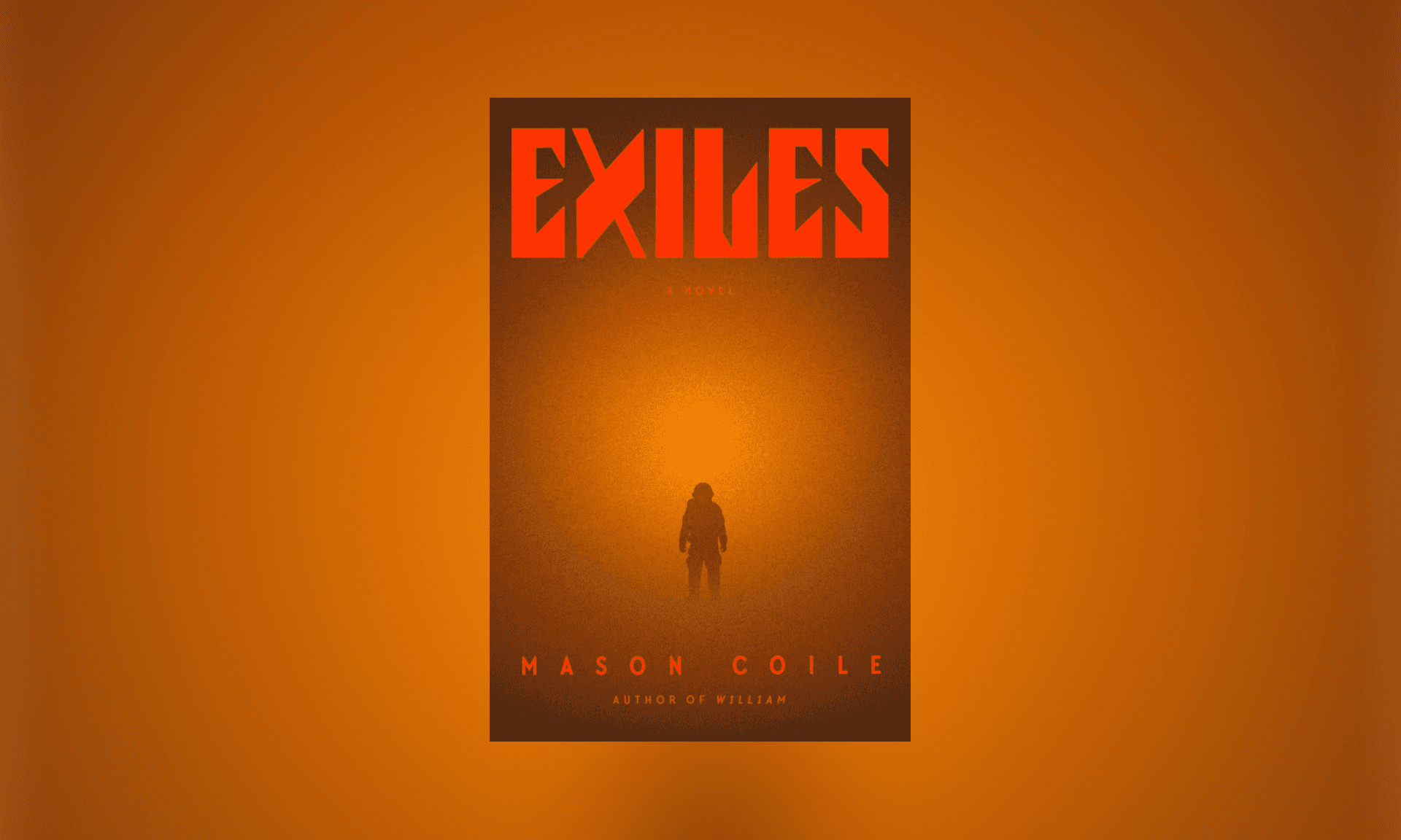 Exiles by Mason Coile (September 16)